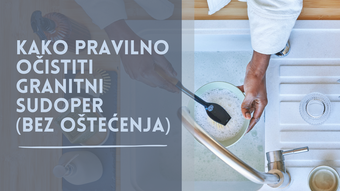 Kako pravilno očistiti granitni sudoper (bez oštećenja)